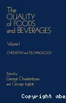 The Quality of foods and beverages. (2 Vol.). Vol. 1 : Chemistry and Technology - Symposium of the Second International Flavor Conference (20/07/1981 - 21/07/1981, Athène, Grèce).