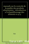 Manuels sur le contrôle de la qualité des produits alimentaires. 9 Introduction à l'échantillonnage des aliments.