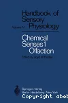 Handbook of sensory physiology. Vol. 4 : Chemical senses. Part 1 : Olfaction.