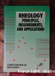 Rheology. Principles, measurements and applications.