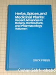 Herbs, spices, and medicinal plants : recent advances in botany, horticulture, and pharmacology. (2 Vol.) Vol. 1.