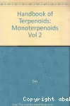 Handbook of terpenoids. Monoterpenoids. (2 Vol.) Vol. 2.