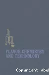 Flavor chemistry and technology.