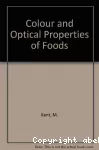 Colour and optical properties of foods.