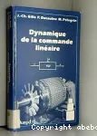 Dynamique de la commande linéaire.