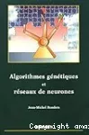 Algorithmes génétiques et réseaux de neurones