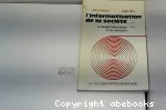 L'informatisation de la société. (4 Vol.) Tome 3 : Annexes. La nouvelle informatique et ses utilisateurs.