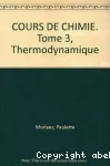 Cours de chimie. Classes préparatoires, premier cycle universitaire. Thermodynamique chimique.