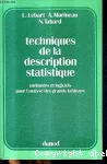 Techniques de la description statistique. Méthodes et logiciels pour l'analyse des grands tableaux.