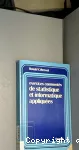 Exercices commentés de statistique et informatique appliquées.