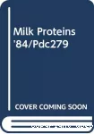 Milk proteins'84 - International congress (07/05/1984 - 11/05/1984, Luxembourg, Luxembourg).