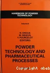 Powder technology and pharmaceutical processes.