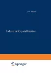 Industrial crystallization - 6th symposium (01/09/1975 - 03/09/1975, Usti nad Labem, Tchécoslovaquie).