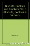 Biscuits, cookies and crackers. Vol. 3 : Composite products.