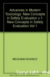 New concepts in safety evaluation. (2 Vol.) Part 2.