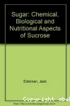 Sugar. Chemical, biological and nutritional aspects of sucrose.