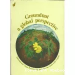 Groundnut. A global perspective - International workshop (25/11/1991 - 29/11/1991, Patancheru, Inde).