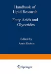 Handbook of lipid research. Vol. 1 : Fatty acids and glycerides.