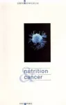 Nutrition et cancer - Symposium international (02/12/1994 - 03/12/1994, Paris - La Défense, France).
