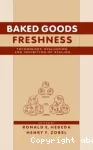 Baked goods freshness. Technology, evaluation, and inhibition of staling.