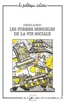 Les formes sensibles de la vie sociale.