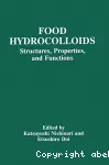 Food hydrocolloids. Structures, properties, and functions - International conference and industrial exhibition on food colloids (16/11/1992 - 20/11/1992, Tsukuba, Japon).