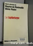 Le taylorisme - Colloque international sur le taylorisme (02/05/1983 - 04/05/1983, Paris, France).