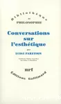 Conversation sur l'esthétique.