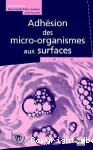 Adhésion des micro-organismes aux surfaces. Biofilms - Nettoyage - Désinfection - 3ème réunion europérenne (27/06/1994 - 19/06/1994, Châtenay-Malabry, France).