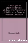 Chromatographic enantioseparation. Methods and applications.