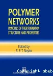 Polymer networks. Principles of their formation, structure and properties.