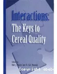 Interactions : The keys to cereal quality.