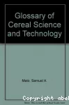 Glossary of cereal science and technology.