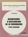 Algorithmes d'accélération de la convergence. Etude numérique.