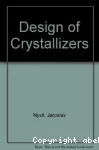 Design of crystallizers.