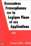 Rencontres francophones sur la logique floue et ses applications. Trente ans de logique floue (27/11/1995 - 28/11/1995, Paris, France).