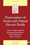 Preservation of foods with pulsed electric fields.