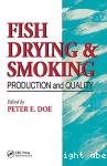 Fish drying and smoking. Production and quality.