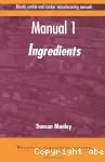 Biscuit, cookie and cracker manufacturing manuals. (6 Vol.) Manual 1 : Ingredients. Types. Handling. Uses.