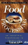 Food processing. An industrial powerhouse in transition.