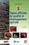Signes officiels de qualité et développement agricole. Aspects techniques et économiques - Colloque SFER (14/04/1999 - 15/04/1999, Clermont-Ferrand, France).