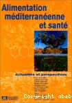 Alimentation méditérranéenne et santé : actualités et perspectives.