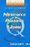 ISO 9000 - EAQF. Maintenance et assurance de la qualité. Guide pratique.