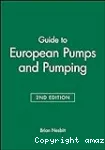 Guide to european pumps and pumping. The practical reference book on pumps and pumping with comprehensive buyers guide to European manufacturers and suppliers.