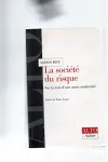 La société du risque. Sur la voie d'une autre modernité.
