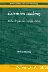 Extrusion cooking. Technologies and applications.