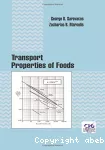 Transport properties of foods.