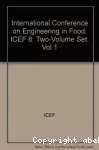 Proceedings of the 8th international congress on engineering and food. ICEF 8. (2 Vol.) (09/04/2000 - 13/04/2000, Puebla, Mexique) Vol. 2.