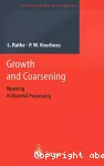 Growth and coarsening : Ostwald ripening in material processing.