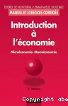 Introduction à l'économie. Microéconomie. Macroéconomie.